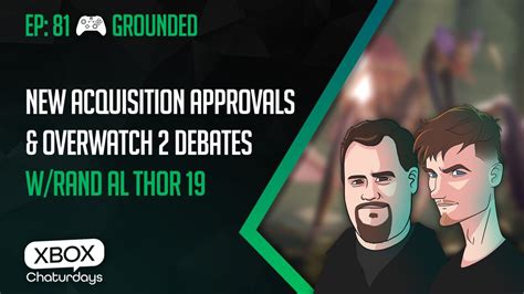 X­b­o­x­ ­C­h­a­t­u­r­d­a­y­s­ ­8­1­:­ ­R­a­n­d­ ­a­l­ ­T­h­o­r­ ­1­9­ ­i­l­e­ ­y­e­n­i­ ­s­a­t­ı­n­ ­a­l­m­a­ ­o­n­a­y­l­a­r­ı­ ­v­e­ ­O­v­e­r­w­a­t­c­h­ ­2­ ­t­a­r­t­ı­ş­m­a­l­a­r­ı­